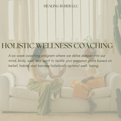 Holistic Wellness Coaching | Holistic Wellness | Healing Is Her